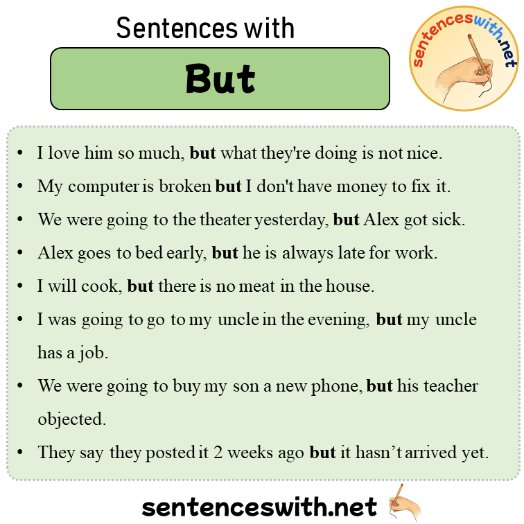 Sentences with But, 20 Sentences about But
