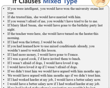 Conditional If Clauses Mixed Type Sentences Examples, 30 If Clauses Mixed Type Sentences