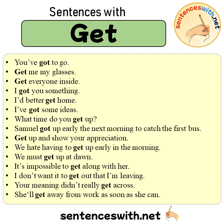 Sentences with Get, 33 Sentences about Get