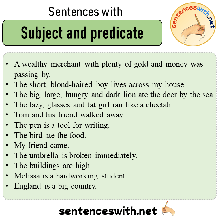 Sentences with Subject and predicate, 12 Sentences about Subject and predicate