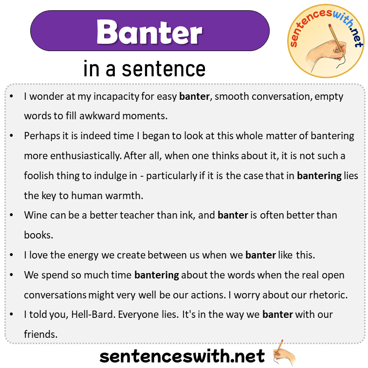 Banter in a Sentence, Sentences of Banter in English