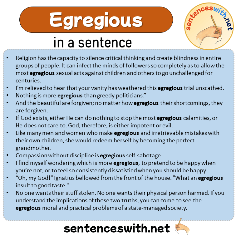 Egregious in a Sentence, Sentences of Egregious in English