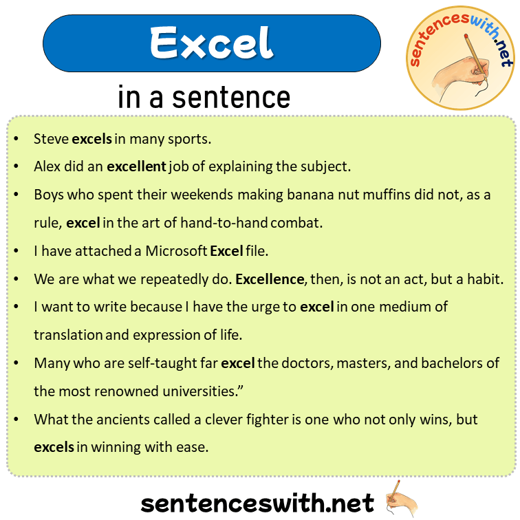 Excel in a Sentence, Sentences of Excel in English