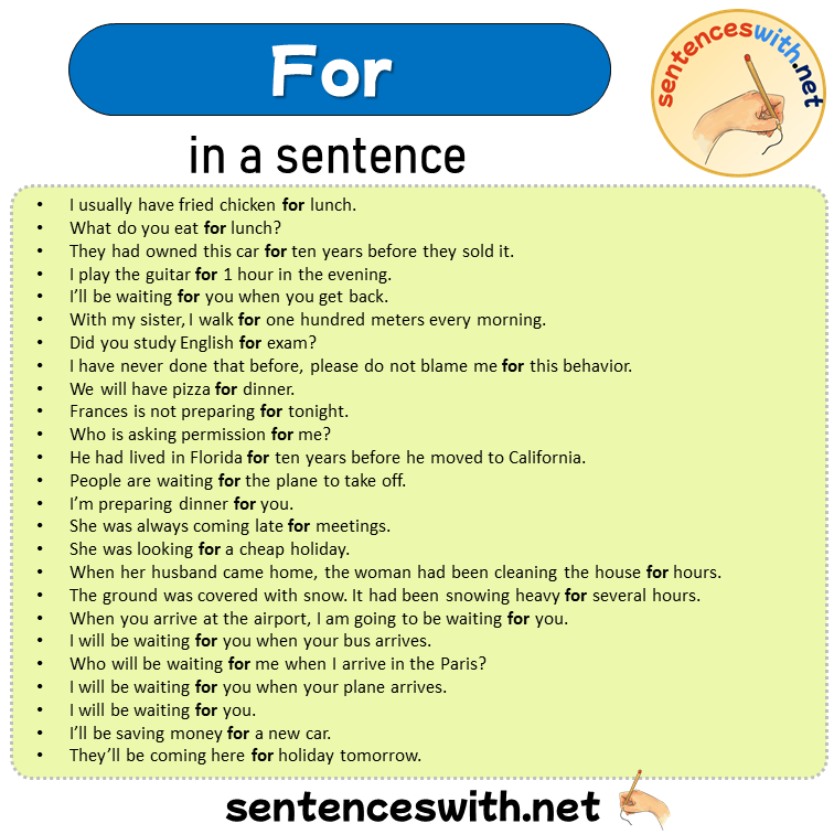 For in a Sentence, Sentences of For in English