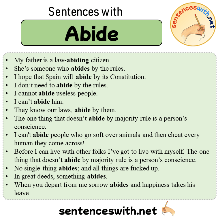 Sentences with Abide, 13 Sentences about Abide in English
