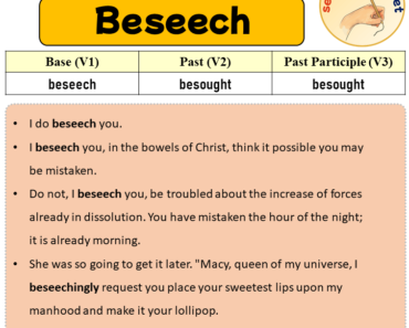 Sentences with Beseech, Past and Past Participle Form Of Beseech V1 V2 V3