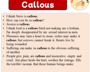 Sentences with Callous, Sentences about Callous in English