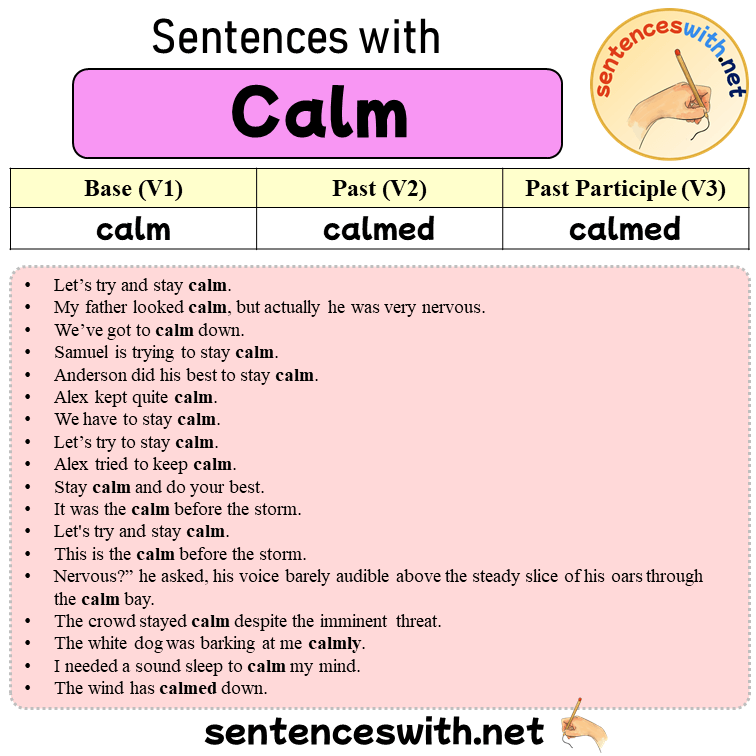 Sentences with Calm, Past and Past Participle Form Of Calm V1 V2 V3