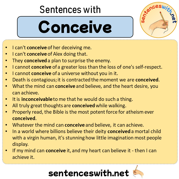 Sentences with Conceive, 13 Sentences about Conceive in English