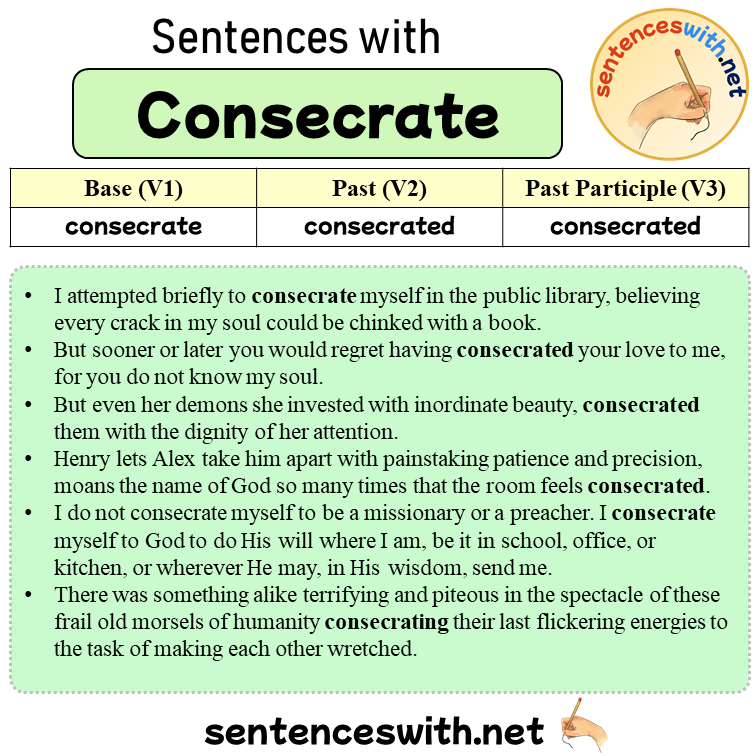 Sentences with Consecrate, Past and Past Participle Form Of Consecrate V1 V2 V3