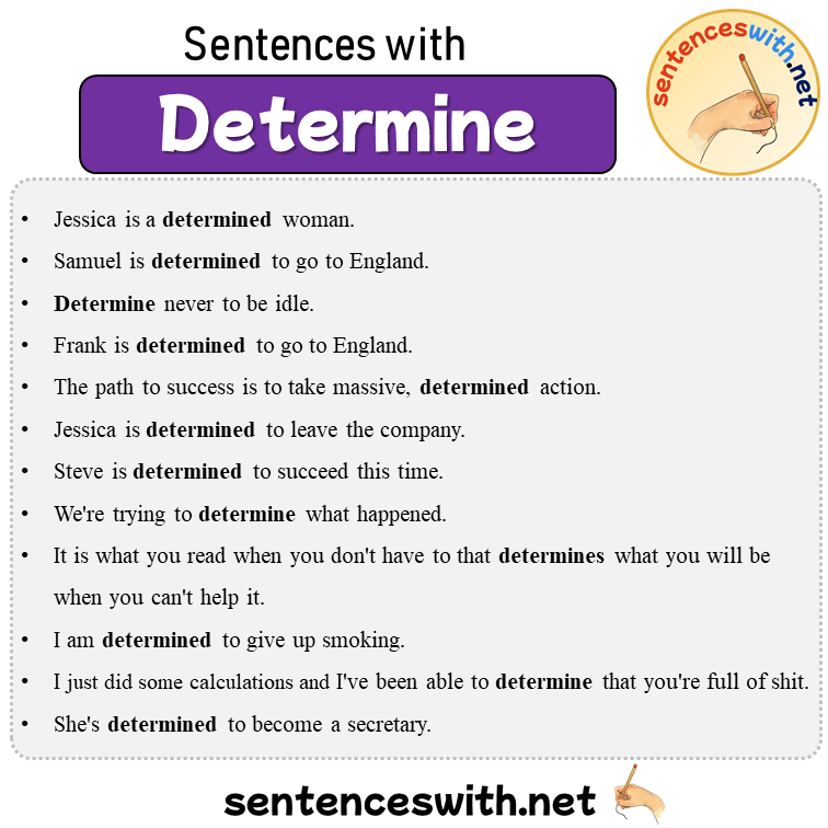 Sentences with Determine, 12 Sentences about Determine in English