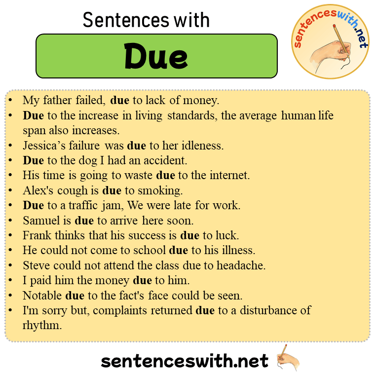 Sentences with Due, 14 Sentences about Due in English
