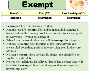 Sentences with Exempt, Past and Past Participle Form Of Exempt V1 V2 V3