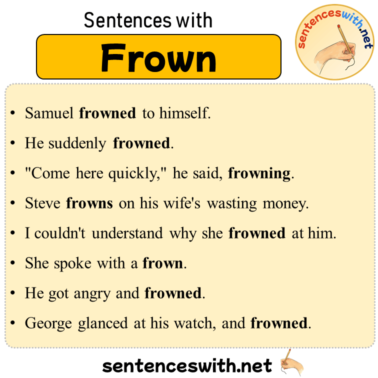 Sentences with Frown, Sentences about Frown in English