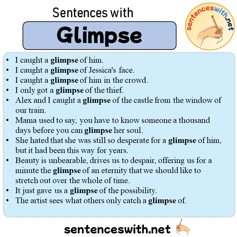 Sentences with Glimpse, 10 Sentences about Glimpse in English