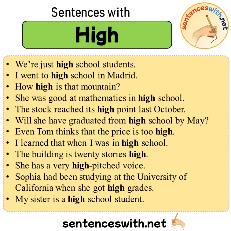 Sentences with High, 12 Sentences about High in English