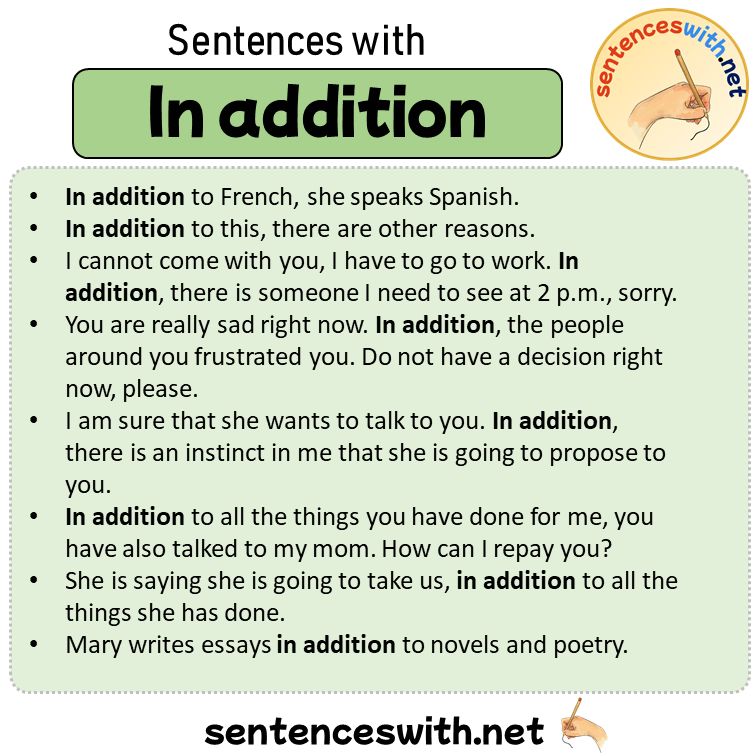 Sentences with In addition, Sentences about In addition in English