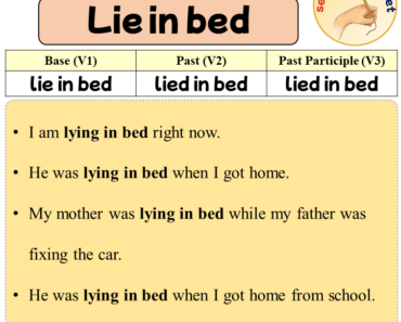 Sentences with Lie in bed, Past and Past Participle Form Of Lie in bed V1 V2 V3