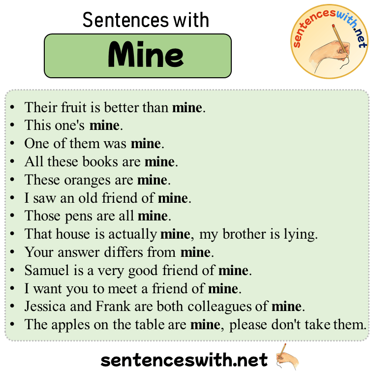 Sentences with Mine, 13 Sentences about Mine in English