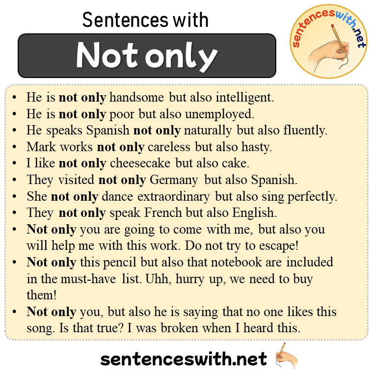 Sentences with Not only, 11 Sentences about Not only in English