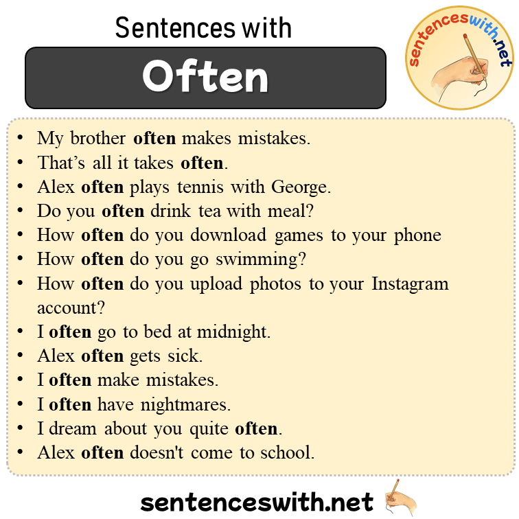 Sentences with Often, 13 Sentences about Often in English
