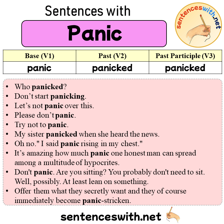 Sentences with Panic, Past and Past Participle Form Of Panic V1 V2 V3