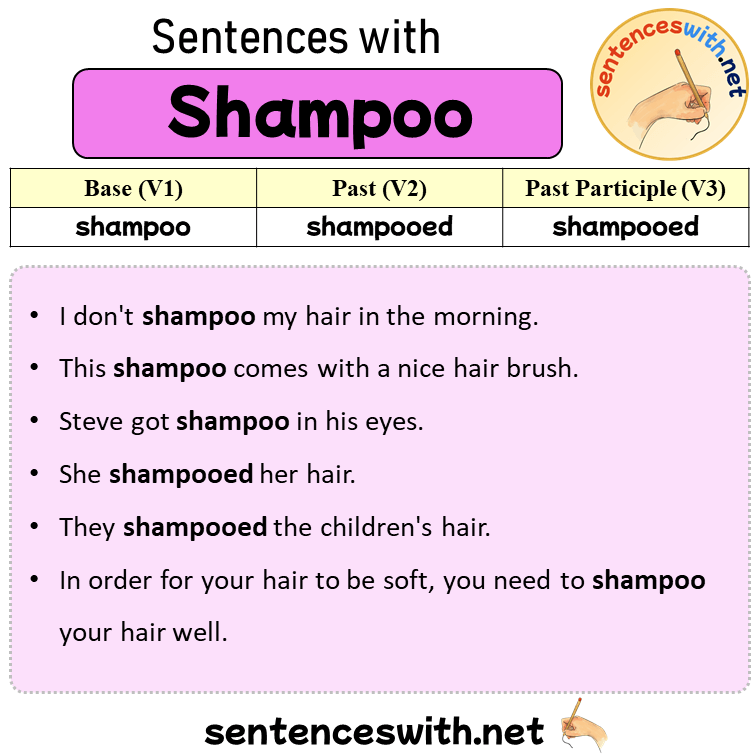 Sentences with Shampoo, Past and Past Participle Form Of Shampoo V1 V2 V3