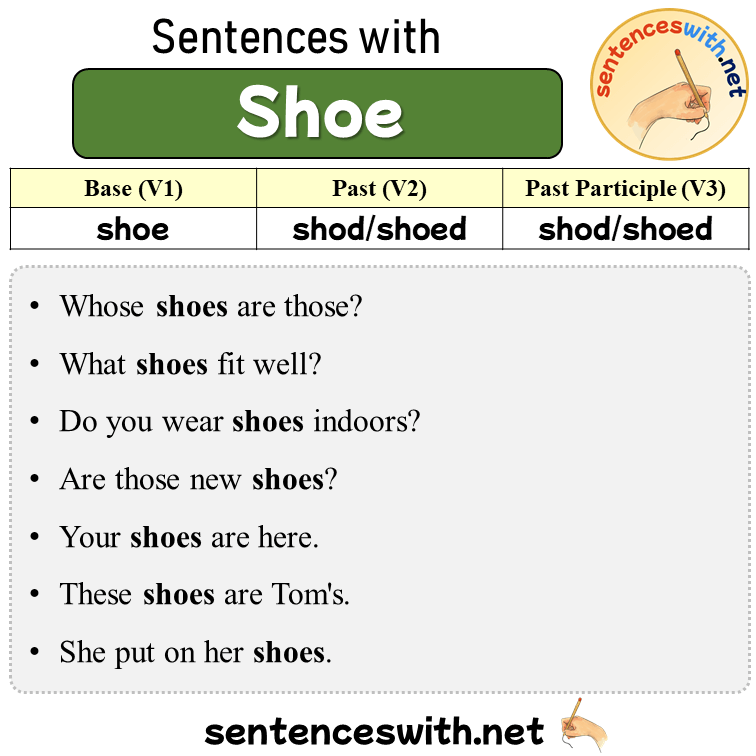 Sentences with Shoe, Past and Past Participle Form Of Shoe V1 V2 V3