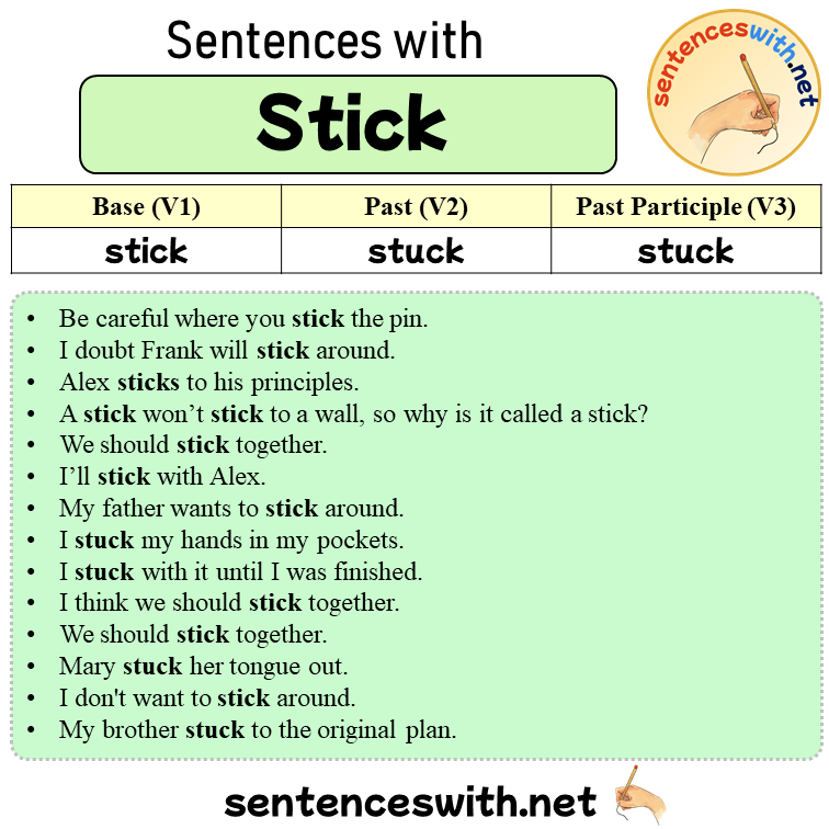 Sentences with Stick, Past and Past Participle Form Of Stick V1 V2 V3