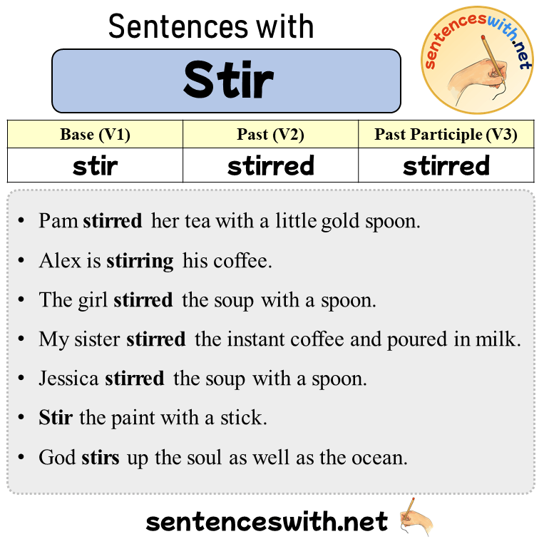 Sentences with Stir, Past and Past Participle Form Of Stir V1 V2 V3