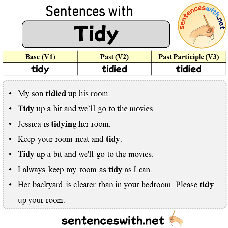 Sentences with Tidy, Past and Past Participle Form Of Tidy V1 V2 V3