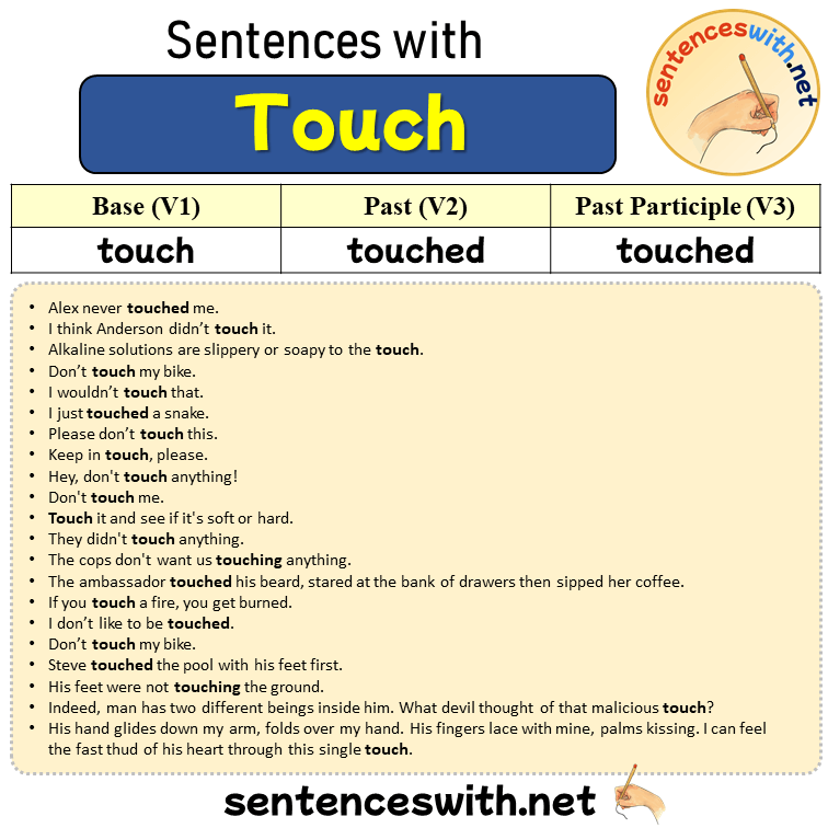 Sentences with Touch, Past and Past Participle Form Of Touch V1 V2 V3