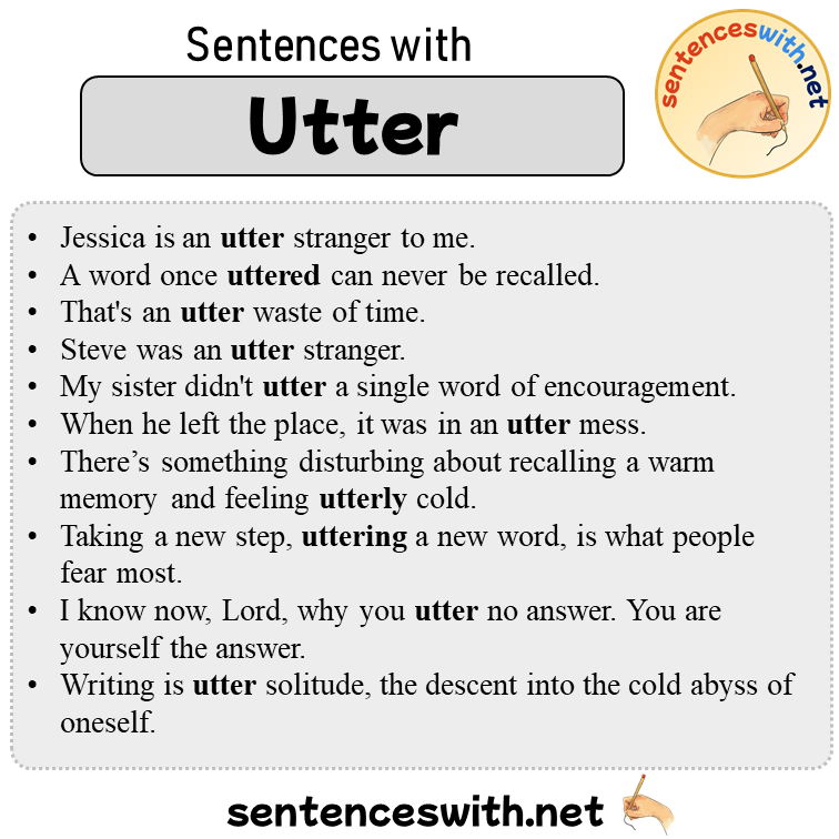 Sentences with Utter, 10 Sentences about Utter in English