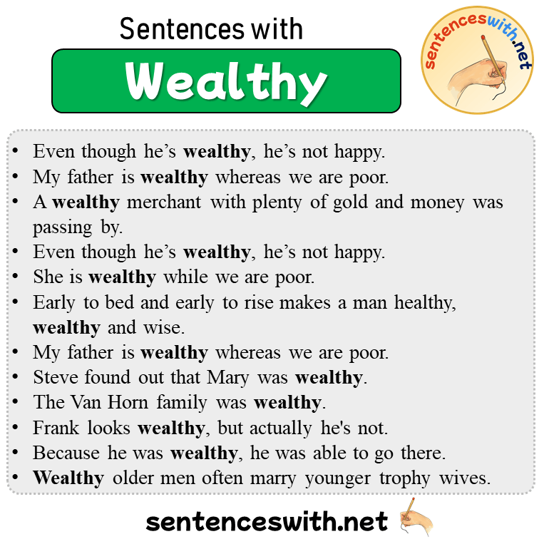 Sentences with Wealthy, 12 Sentences about Wealthy in English