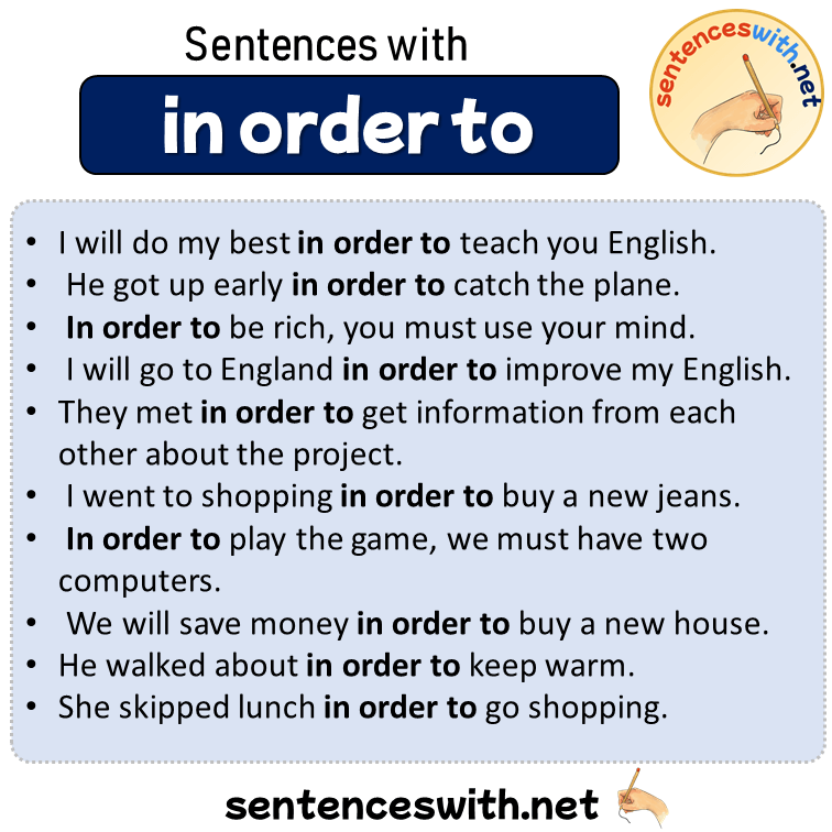 Sentences with in order to, 10 Sentences about in order to in English