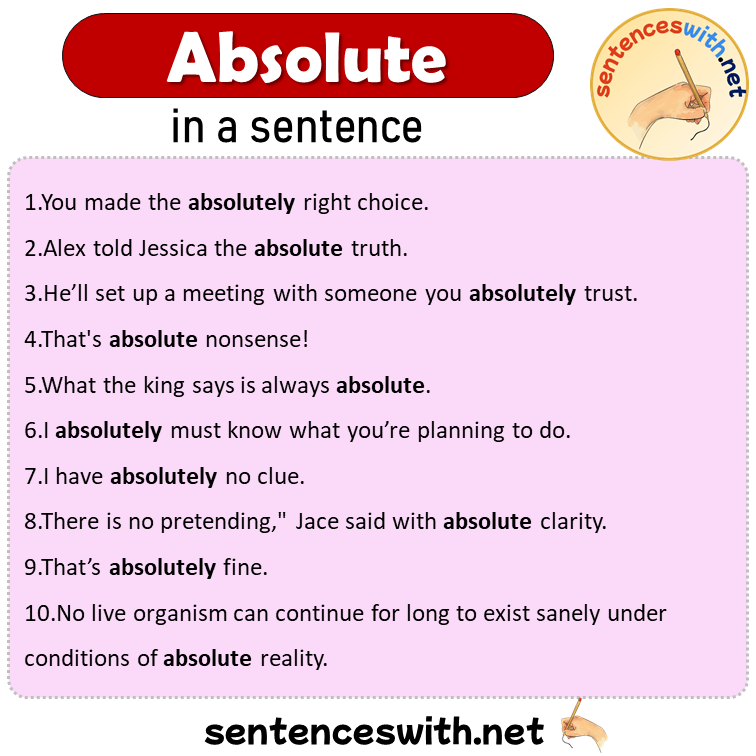 Absolute in a Sentence, Sentences of Absolute in English