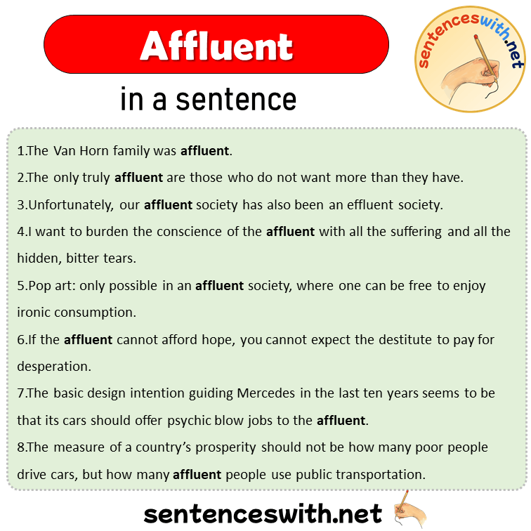 Form A Sentence With Affluence