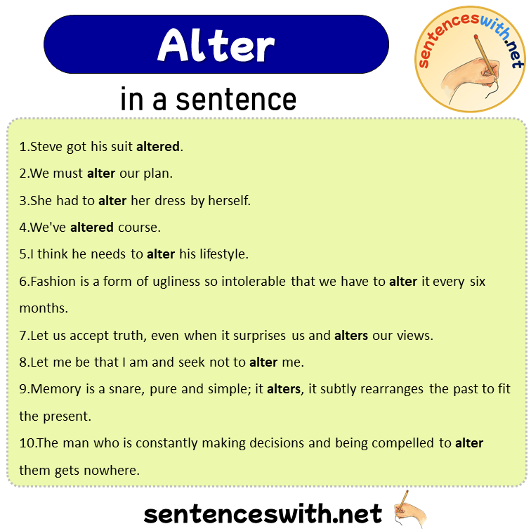 Alter in a Sentence, Sentences of Alter in English