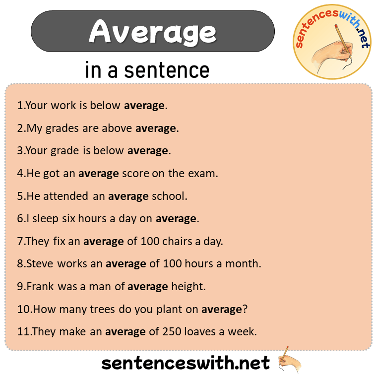 Average in a Sentence, Sentences of Average in English