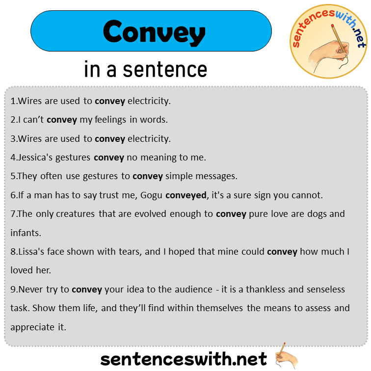 Convey in a Sentence, Sentences of Convey in English