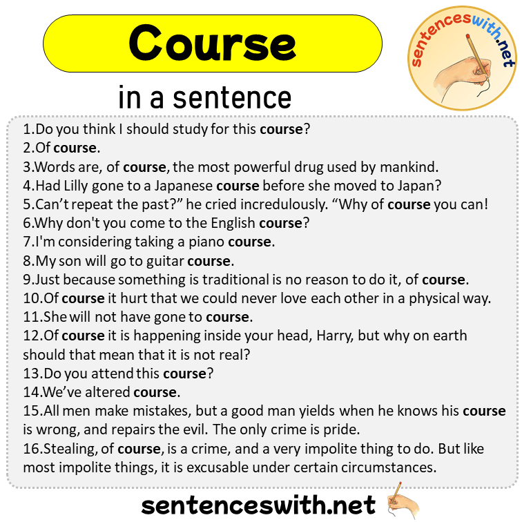 Course in a Sentence, Sentences of Course in English
