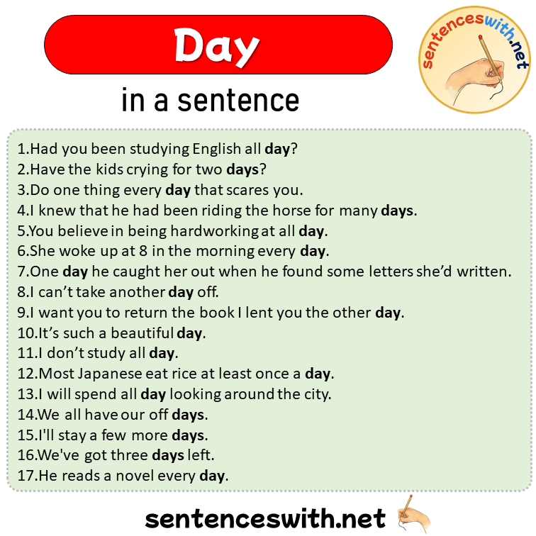 Day in a Sentence, Sentences of Day in English
