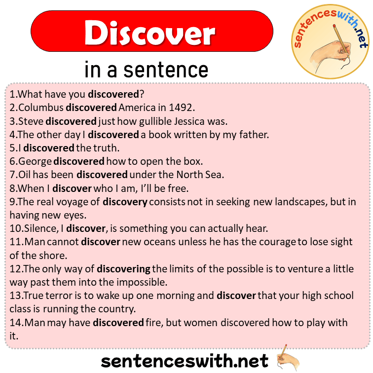 Discover in a Sentence, Sentences of Discover in English