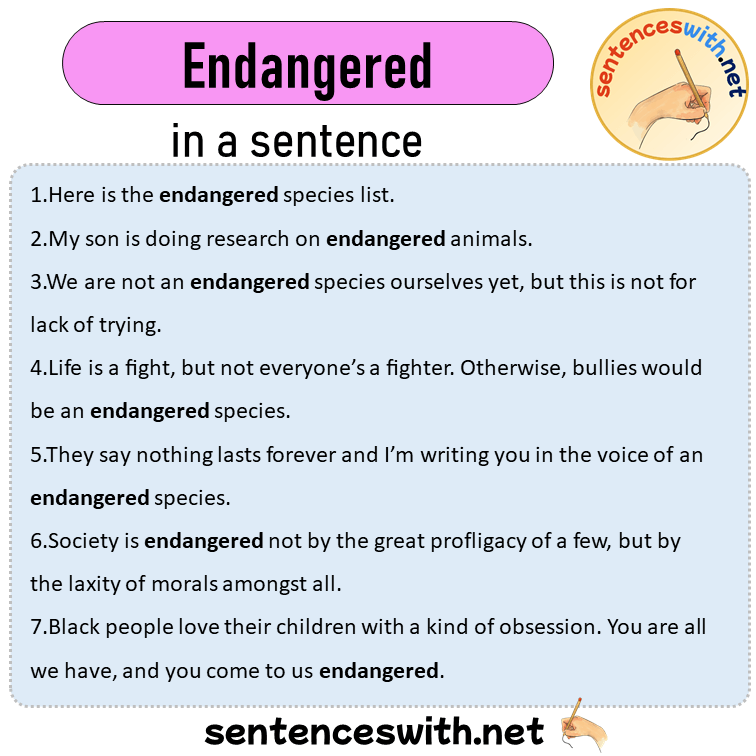 Endangered in a Sentence, Sentences of Endangered in English