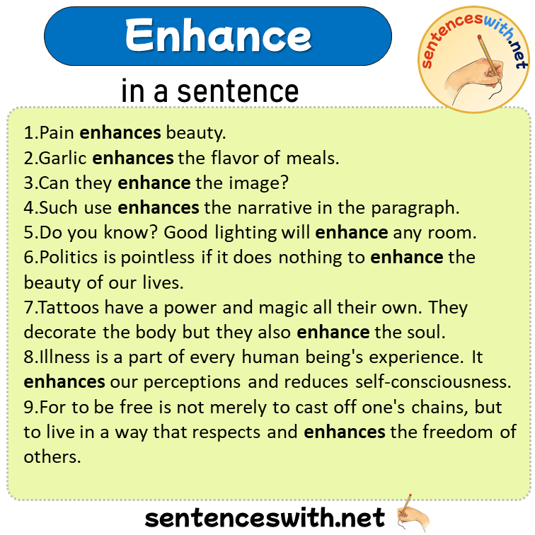 Enhance in a Sentence, Sentences of Enhance in English