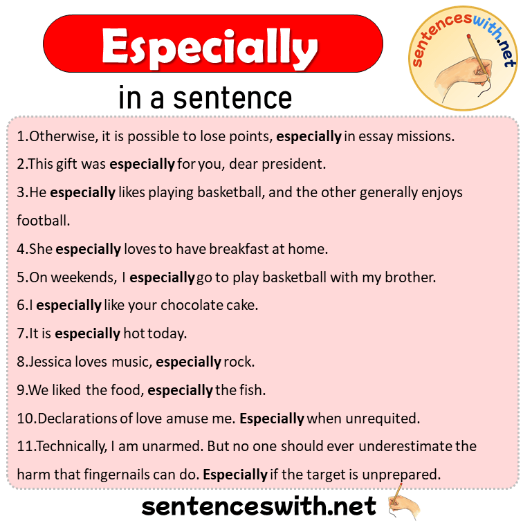 Especially in a Sentence, Sentences of Especially in English