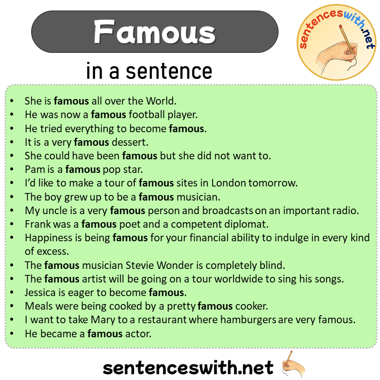 Famous in a Sentence, Sentences of Famous in English
