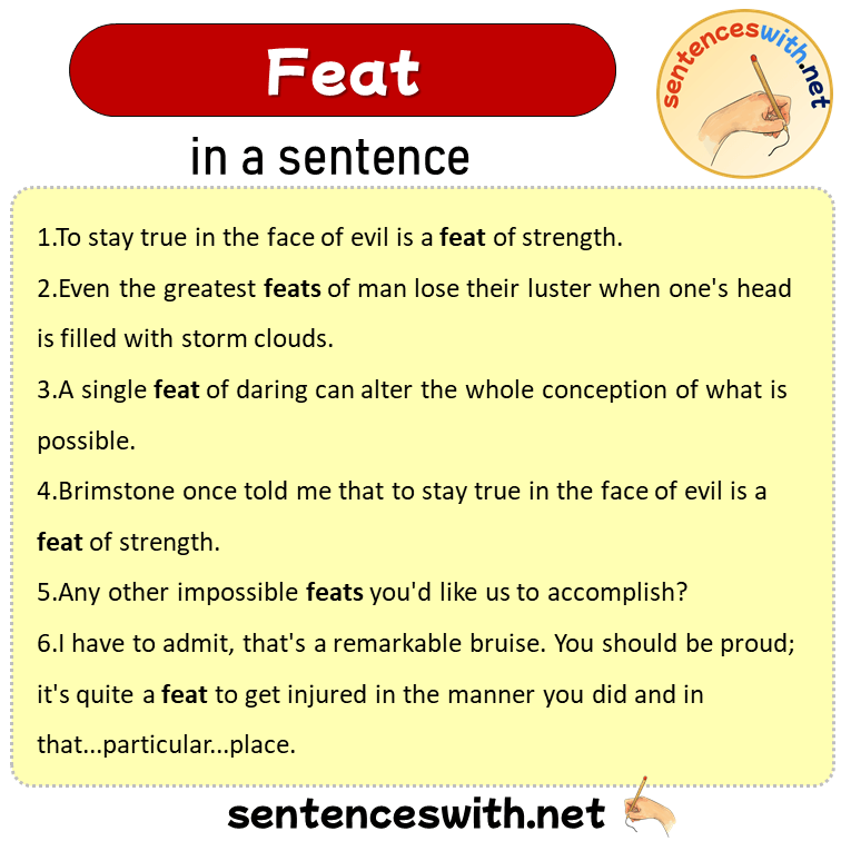 Feat in a Sentence, Sentences of Feat in English