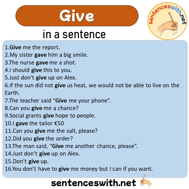 Give in a Sentence, Sentences of Give in English