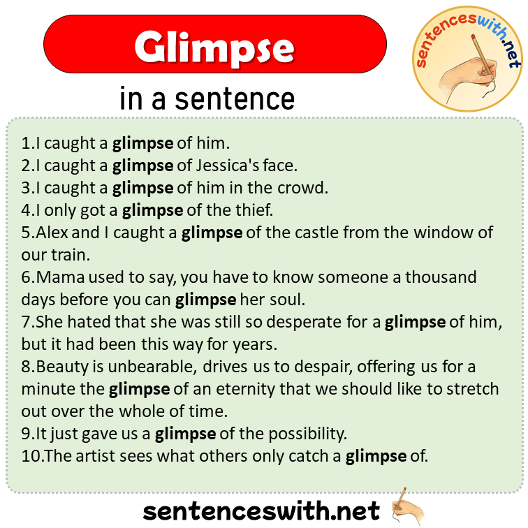 Glimpse in a Sentence, Sentences of Glimpse in English